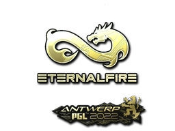 Eternal Fire (Gold) | Antwerp 2022